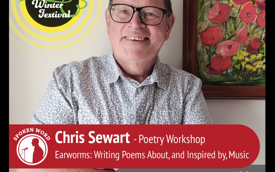 Poetry Workshop – Earworms: Writing Poems About, and Inspired by Music – with Chris Sewart – Stage 4 Beverley
