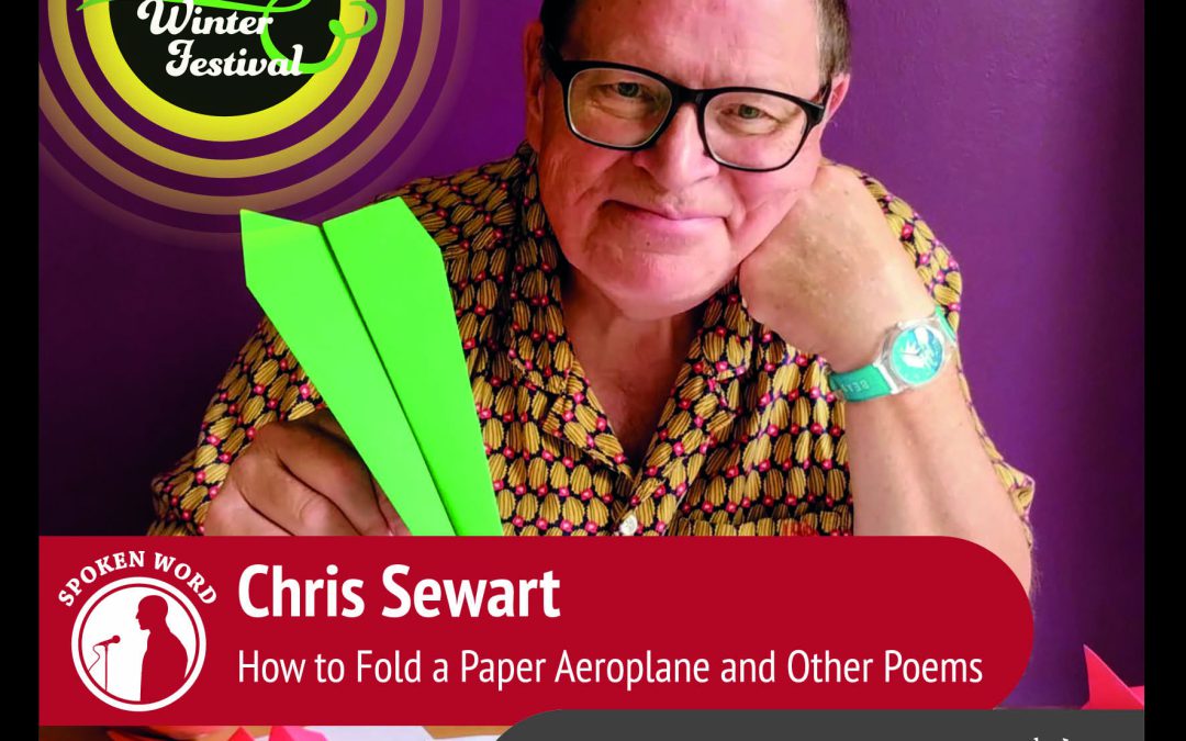 How to Fold a Paper Aeroplane and Other Poems – with Chris Sewart – Stage4Beverley
