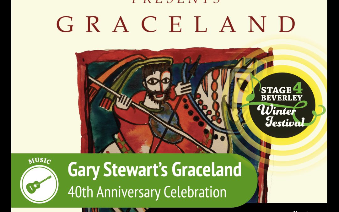 Gary Stewart’s Graceland – Stage4Beverley