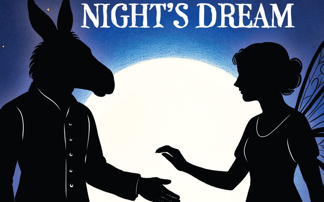 A Midsummer Night’s Dream