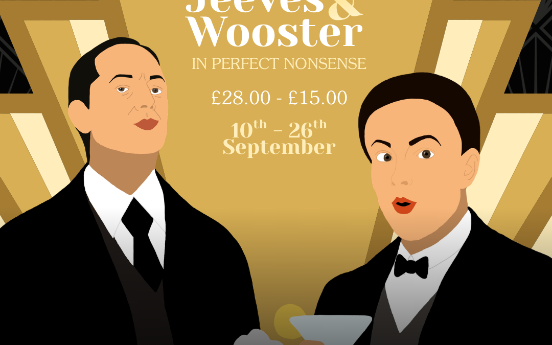 Jeeves & Wooster in PERFECT NONSENSE